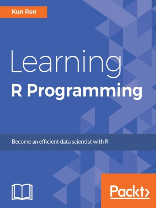 Title details for Learning R Programming by Kun Ren - Available